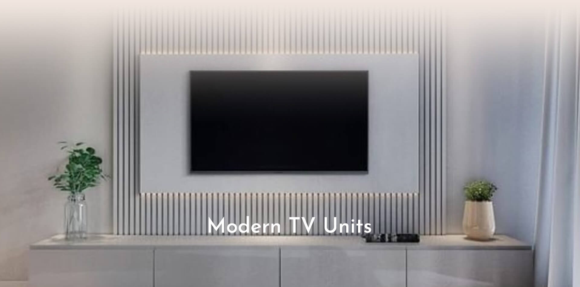 Modern TV Units